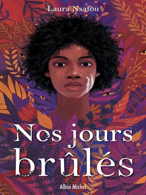 cover image of Nos jours brûlés--tome 1